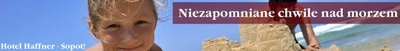 Hotel Haffner w Sopocie - przyjazny dla dzieci